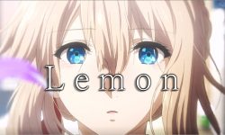 【MAD / AMV】 Violet · Evergarden 【Lemon】