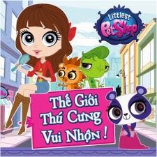 Thế Giới Thú Cưng Vui Nhộn