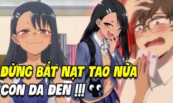 Đừng Bắt Nạt Tao Nữa, Nagatoro!!! | Don’t Toy With Me Miss Nagatoro