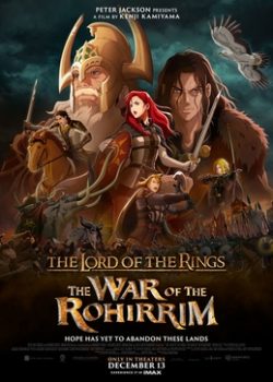 Chúa Tể Của Những Chiếc Nhẫn: Cuộc Chiến Của Rohirrim